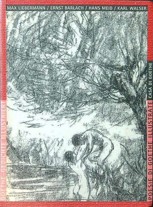 Goethe Gedichte Illustriert - Poesie di Goethe illustrate