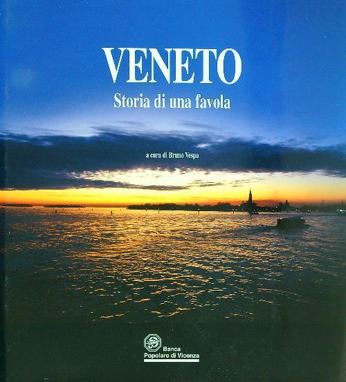Veneto storia di una favola