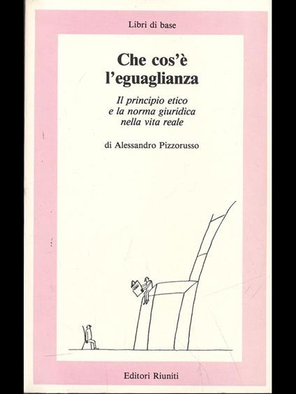 Che cos'è l'eguaglianza - Alessandro Pizzorusso - copertina