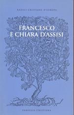 Francesco e Chiara d'Assisi