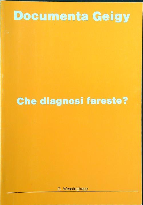 Che diagnosi fareste?