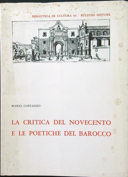 La critica del Novecento e le poetiche del Barocco - Mario Costanzo - copertina