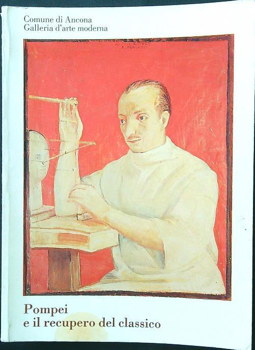 Pompei e il recupero del classico - Marilena Pasquali - copertina