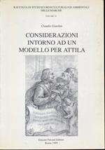 Considerazioni intorno ad un modello per Attila