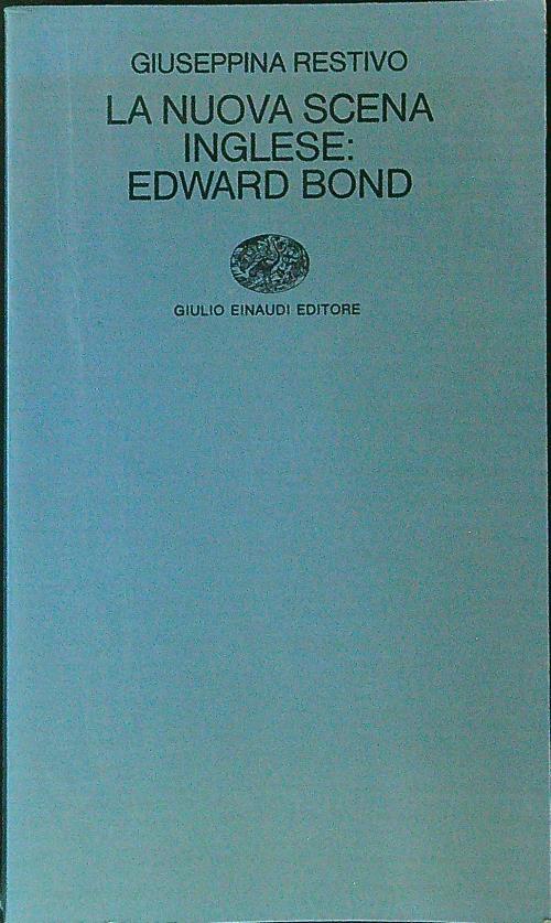 La  nuova scena inglese: Edward Bond