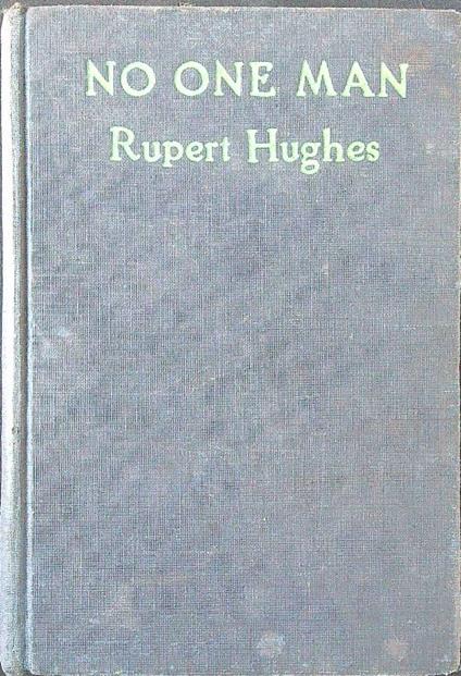 No one man - Rupert Hughes - copertina