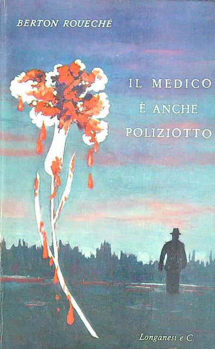 Il medico è anche poliziotto - Berton Rouechè - copertina