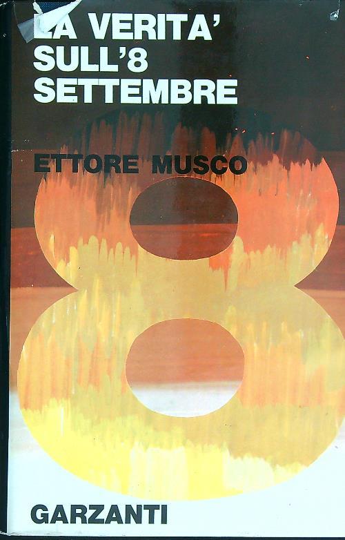 La verità sull' 8 settembre 1943