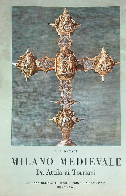 Milano medievale: da Attila ai Torriani