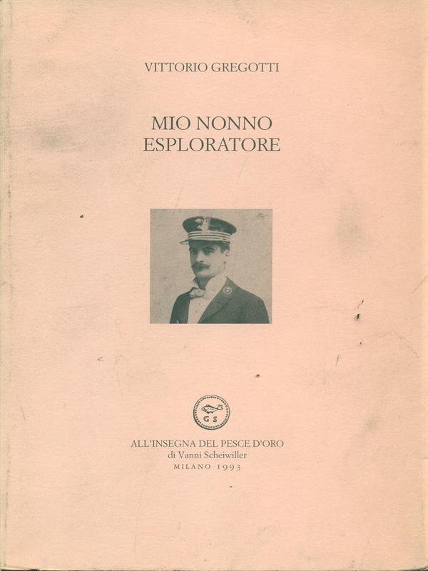 Mio nonno esploratore