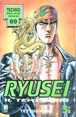 Techno 69 Ryusei 3