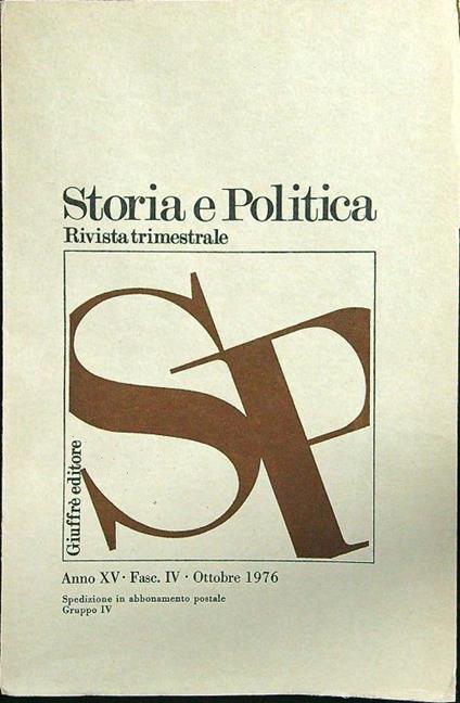 Storia e politica anno XV fasc IV ottobre 1976 - copertina
