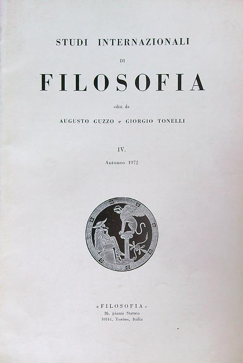 Studi internazionali di filosofia IV/ Autunno 1972
