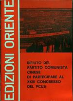 Rifiuto del partito comunista cinese di partecipare al XXIII congresso del PCUS