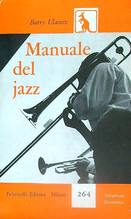 Manuale del jazz - Barry Ulanov - copertina
