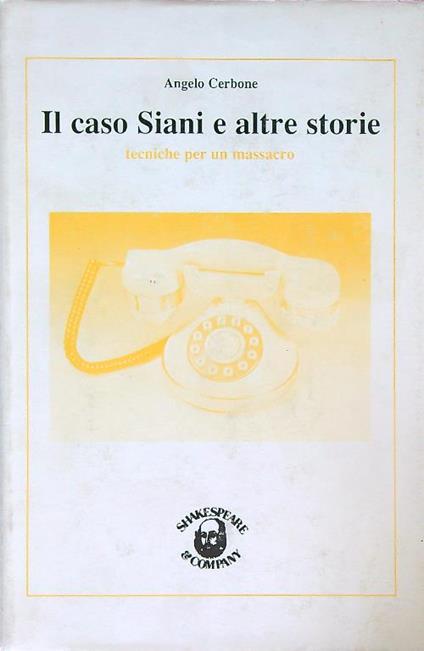 Il caso Siani e altre storie - Angelo Cerbone - copertina