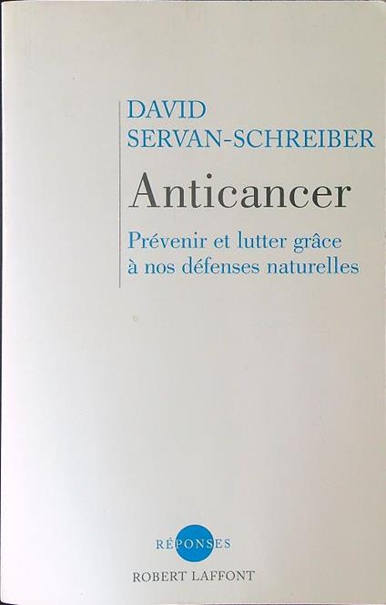 Anticancer - David Servan-Schreiber - copertina