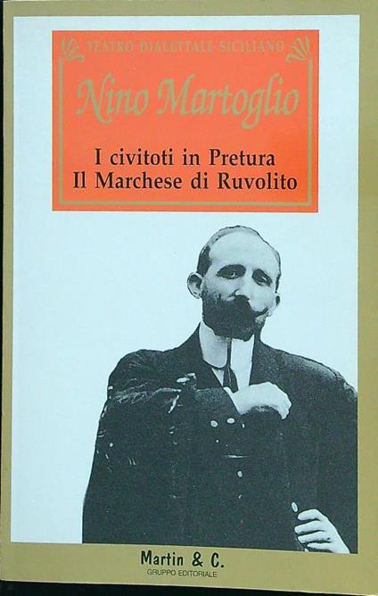 I civitoti in pretura - Il marchese di Ruvolito - Nino Martoglio - copertina
