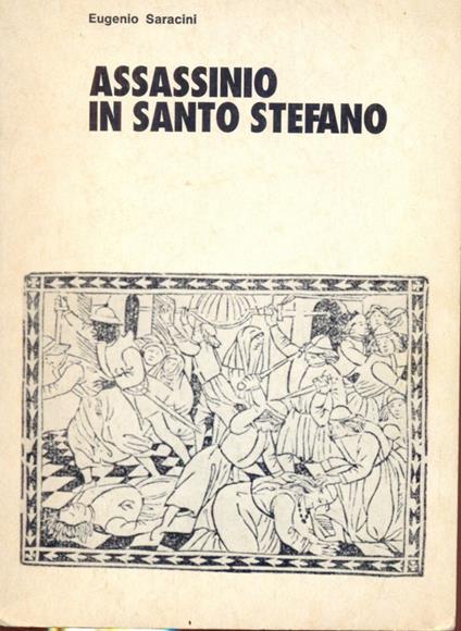 Assassinio in Santo Stefano - Eugenio Saracini - copertina