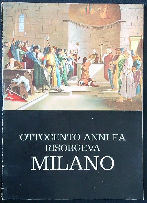 Ottocento anni fa risorgeva Milano - copertina