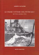 Le prime vittime del petrolio - Kut-El-Amara 1916