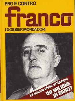 Pro e contro Franco