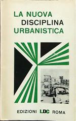 La nuova disciplina urbanistica