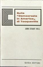 Sulla ''Democrazia in America'' di Tocqueville