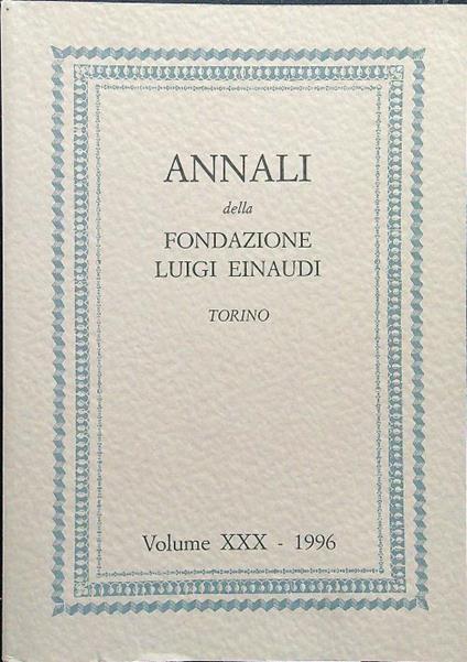 Annali della fondazione luigi einaudi XXX - 1996 - copertina
