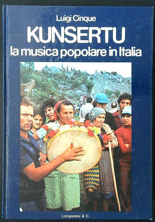 Kunsertu. La musica popolare in Italia