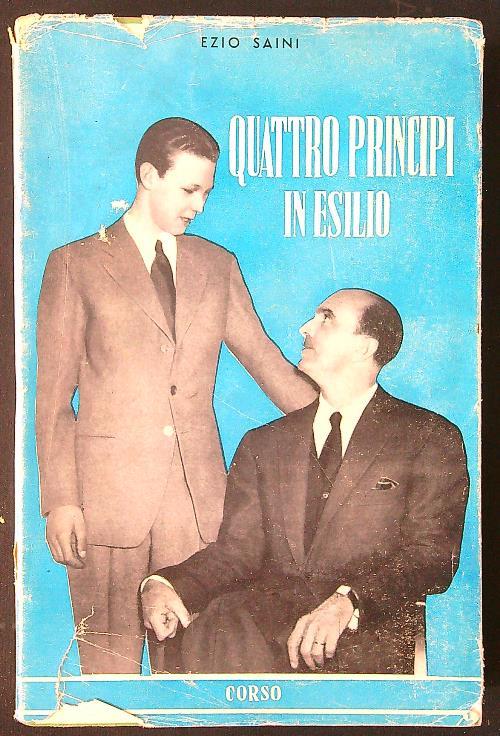 Quattro principi in esilio - Ezio Saini - copertina