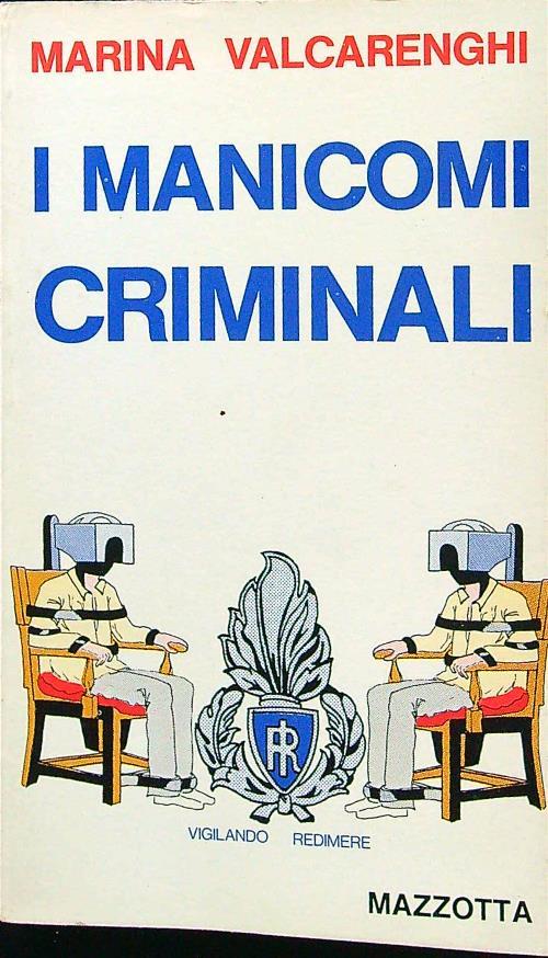 I manicomi criminali