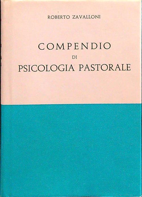 Compendio di psicologia pastorale