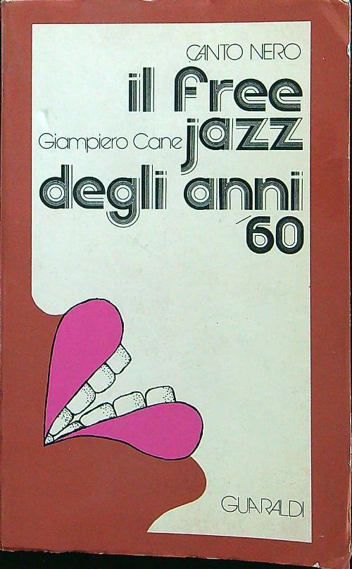 Canto nero Il free jazz degli anni '60 - Giampiero Cane - copertina