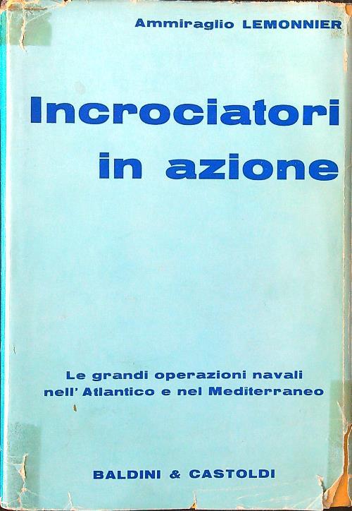 Incrociatori in azione