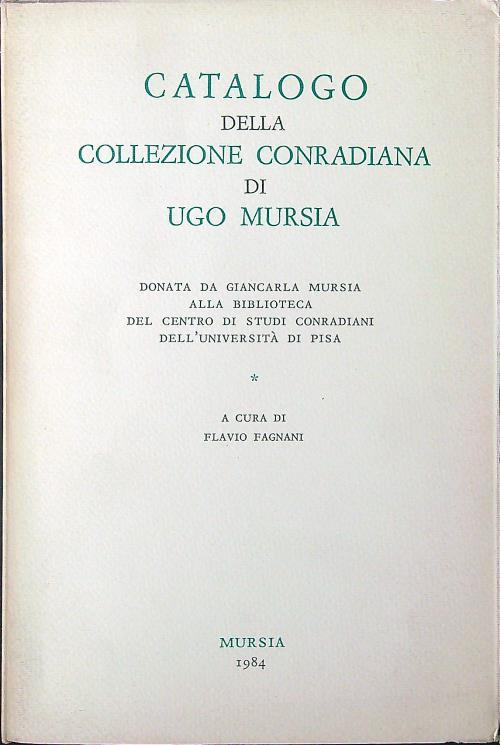 Catalogo della collezione conradiana di Ugo Mursia