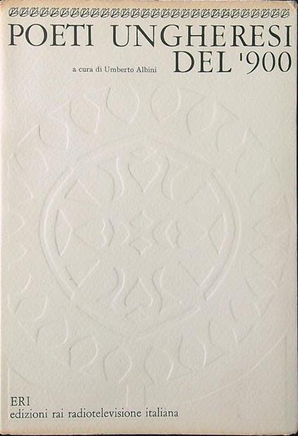 Poeti ungheresi del '900 - Umberto Albini - copertina