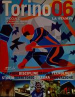 Torino 06 - Speciale XX Olimpiadi invernali 10-26 Febbraio 2006