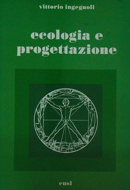 Ecologia e progettazione - Vittorio ingegnoli - copertina