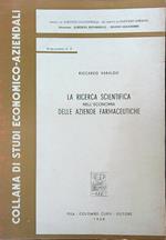 La ricerca scientifica nell'economia delle aziende farmaceutiche