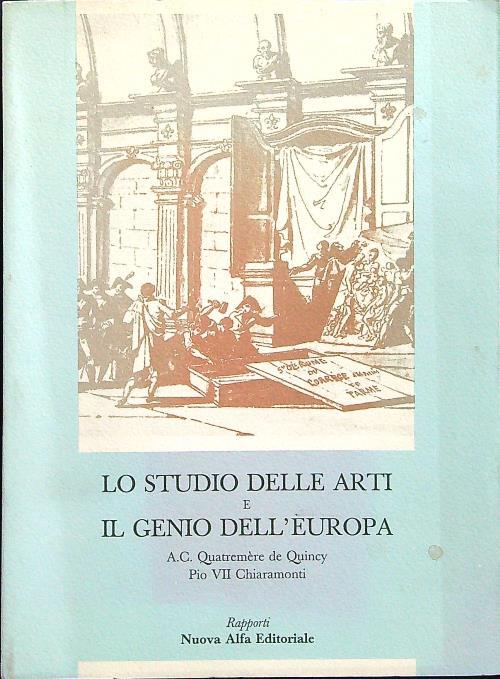 Lo studio delle arti e il genio dell'Europa