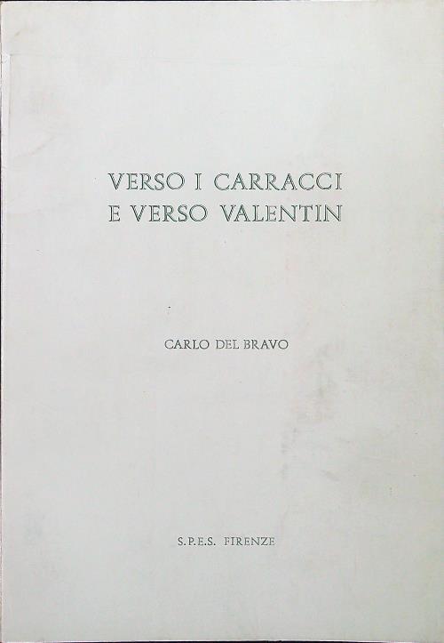 Verso i carracci e verso Valentin