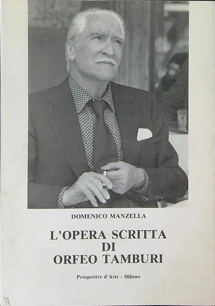 L' opera scritta di Orfeo Tamburi - Domenico Manzella - copertina
