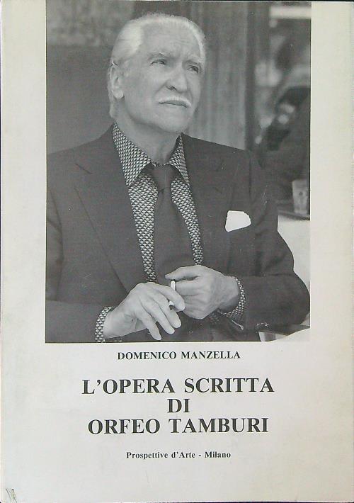 L' opera scritta di Orfeo Tamburi