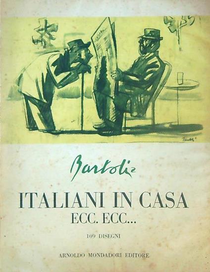 Italiani in casa ecc.ecc - Amerigo Bartoli - copertina