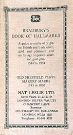 Bradbury's Book of Hallmarks. Old sheffield plate makers' marks 1743-1860