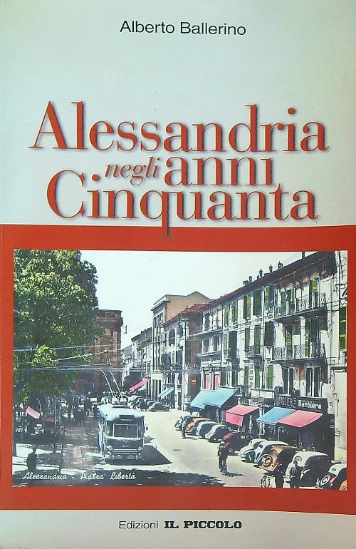 Alessandria negli anni Cinquanta