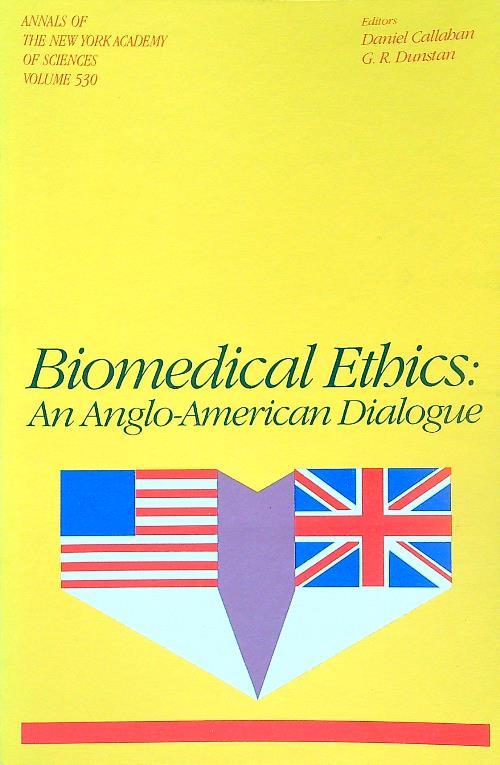 Biomedical Ethics: An Anglo-American Dialogue