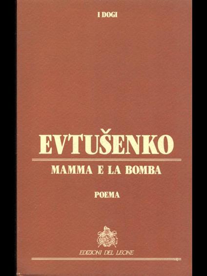 Mamma e la bomba - Evgenji Evtusenko - copertina