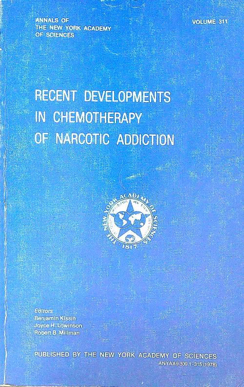 Recent developments in chemotherapy of narcotic addiction